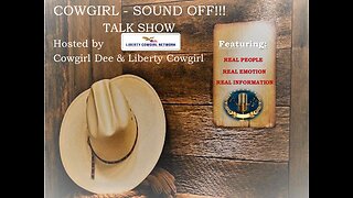 Cowgirls "SOUND OFF" on current events.