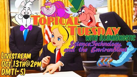 Topical Tuesday Livestream: Psychedelic Science, Technology, and the Environment