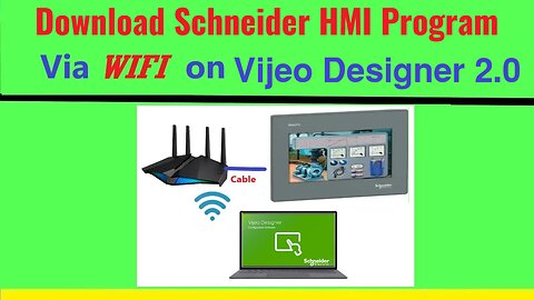 0150 - Download schneider hmi program via wifi on vijeo designer 2.0