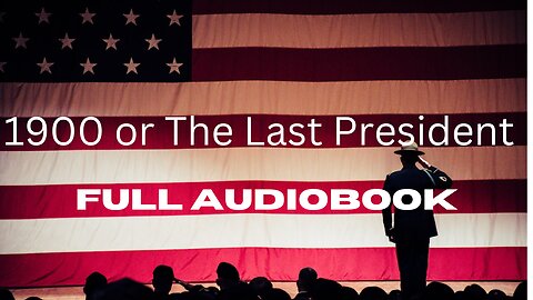 1900 or The Last President Audiobook