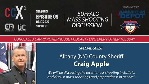 CCX2 S03E09: Discussing The Mass Shooting In Buffalo With Albany County Sheriff Craig Apple