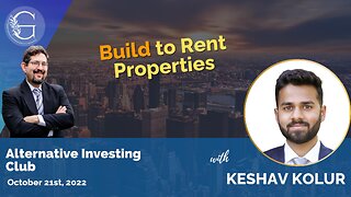 Build to Rent Investments with Keshav Kolur