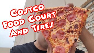 Costco Food Court, Tire Purchase, and Shopping