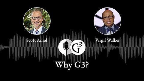 Why G3? | Ep. 82
