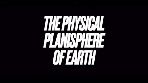 The Physical Planisphere of Earth