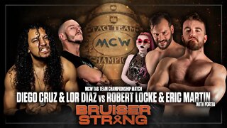 The MCW Tag Team Titles are on the line at Bruiser Strong 2022