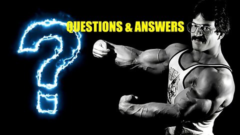 HEAVY WORKOUT: "QUESTIONS AND ANSWERS"