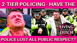 Two Tier Policing - Have the Police lost all public respect?