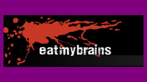 Eat My Brains [Official Website]