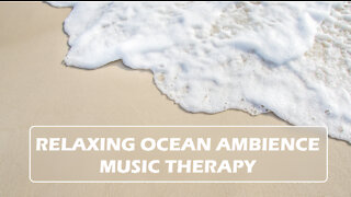 Peaceful and Relaxing Music with Ocean Waves | Music Therapy That Help You Sleep, Study or Meditate