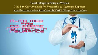 Court Interprets Policy as Written