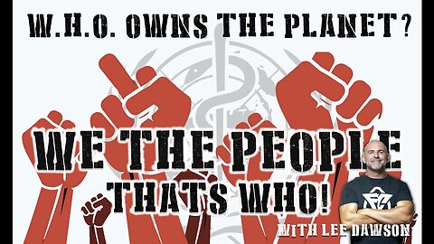 WHO Owns The Planet? We The People, That's Who!