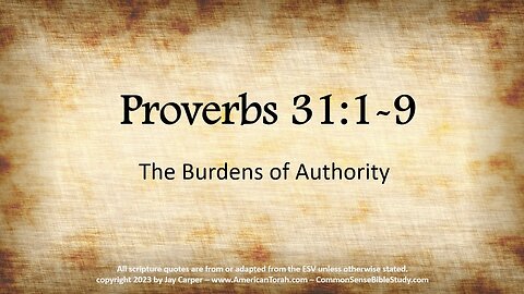 Proverbs 31:1-9 and the Burdens of Authority