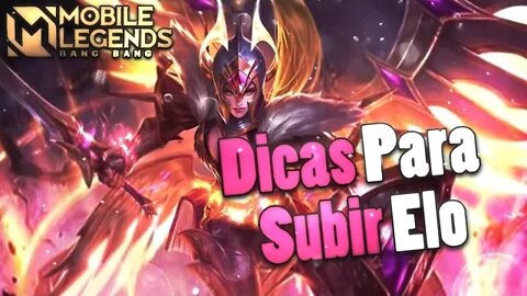 DICAS PARA SUBIR DE ELO | Mobile Legends