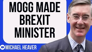 Jacob Rees-Mogg Becomes New Brexit MINISTER