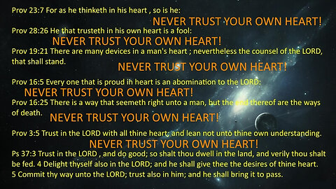 Never Trust Your Own Heart
