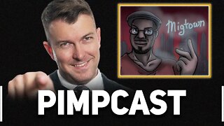 PIMPCAST - Boys Are Back (ft @Migtown Podcast, @Legal Vices @Potentially Criminal@Rekieta Law )