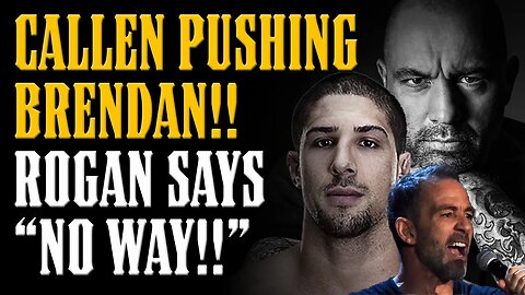 Brendan Schaub COMEBACK FIGHT!! Joe Rogan & Callen's BLOWOUT FIGHT Over BRAIN TRAUMA!! TFATK ALL IN!