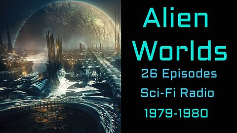 Alien Worlds (Radio) (ep26) 1979 The Himalayan Parallel -Last broadcast show