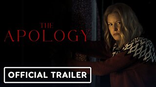 The Apology - Official Trailer