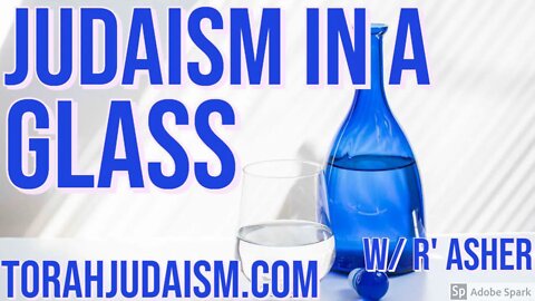 Judaism in a Glass