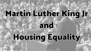 What Did Martin Luther King Do for Housing?