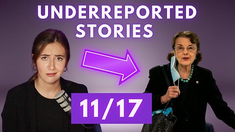 Underreported Stories of 11/17