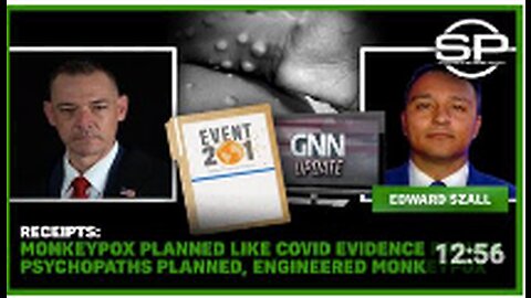 Receipts: MonkeyPox Planned Like Covid Evidence Proves Psychopaths Planned, Engineered Monkeypox