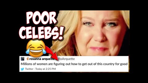 Celebrities LOSE THEIR MINDS After HUGE BLOW To Leftists - Amy Schumer & Rosanne Arquette MELTDOWN!