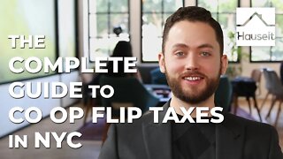 The Complete Guide to Co op Flip Taxes in NYC