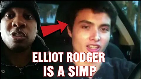 Don't Be A Simp Like ELLIOT RODGER Why Handling Rejection Is Important
