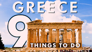 9 Things To Do In Greece