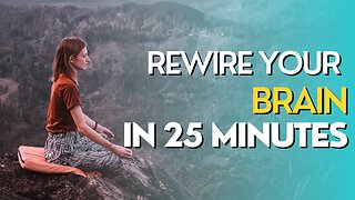 REWIRE YOUR BRAIN IN 25 MINUTES‼️ BREAK THE MATRIX