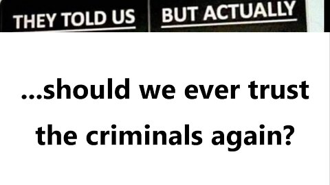 ...should we ever trust the criminals again?