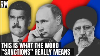 This Is What the Word “Sanctions” REALLY Means