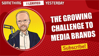 134: The challenge to media brands from independent journalists