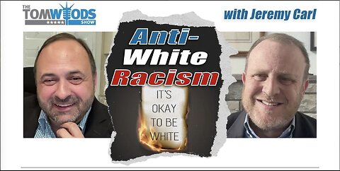 The Origins and Scope of Anti-White Racism