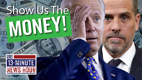 Show Them The MONEY! Bank Records Reveal Shady Deals with Biden Family | Bobby Eberle Ep. 531