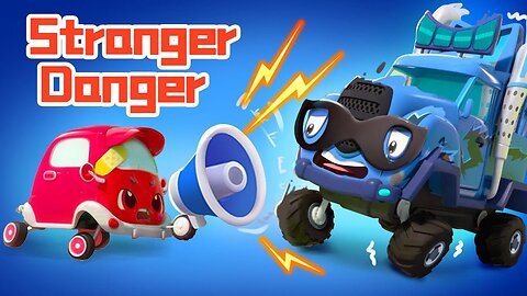 IN 0:03 / 3:46 Stranger Danger Song 🚨| Police Car | Safety Cartoon | Monster Truck | Kids Songs |