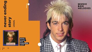 [Music box melodies] - Never Ending Story by Limahl
