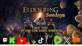Elden Ring SUNDAYS W/ CTG |King Kman & Krysten-The-Kidd| 3 MORE Followers To Hit 50 FOLLOWERS