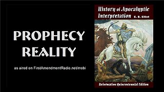 History of Apocalyptic Interpretation Part 01-Prophecy-Reality