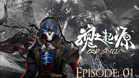 God Souls Episode: 01 (Chaos Playthrough)