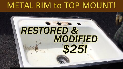 From Metal Rim Sink to Top Mount! FREE Cast Iron Sink Restoration