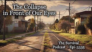 The Collapse in Front of Our Eyes - Epi-3335