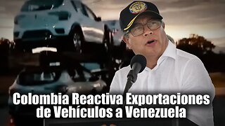 🎥Colombia Reactiva Exportaciones de Vehículos a Venezuela Tras Una Década de Interrupción Comercial👇