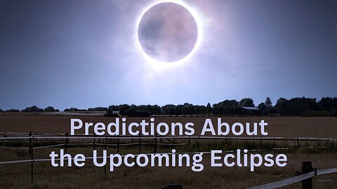 Predictions About the Upcoming Eclipse ∞The 9D Arcturian Council, Channeled by Daniel Scranton