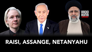 RAISI, ASSANGE, NETANYAHU (Con Vincenzo Maddaloni e Antonietta Chiodo)