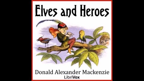 Elves And Heroes Complete Audiobook