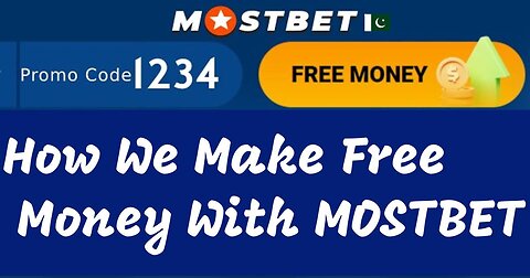 How We Make Free Money With MOSTBET| Mostbet Sy free Passay Kesay Hasil Karain??|YouTube